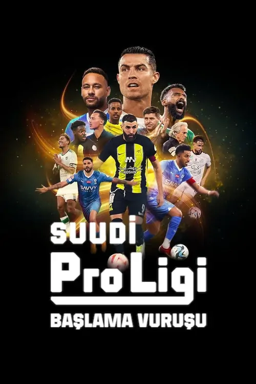 Suudi Pro Ligi: Başlama Vuruşu afişi